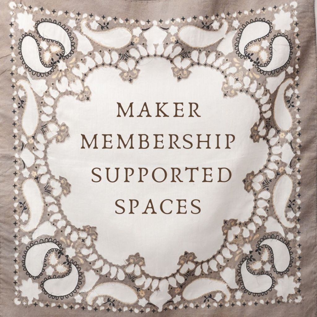 Maker Membership Supported Spaces
